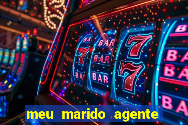 meu marido agente secreto legendado
